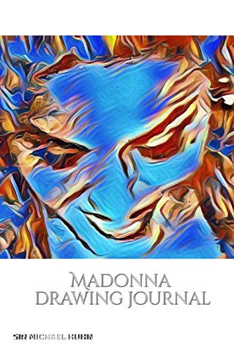 Beispielbild fr Iconic Madonna drawing Journal Sir Michael Huhn Designer edition : Iconic Madonna drawing Journal Sir Michael Huhn Designer edition zum Verkauf von Buchpark