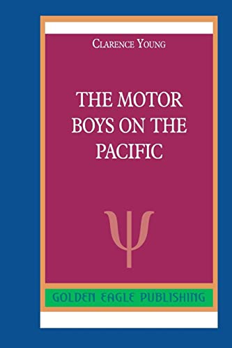9780464291992: The Motor Boys on the Pacific
