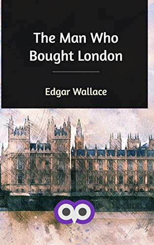 9780464367475: The Man Who Bought London