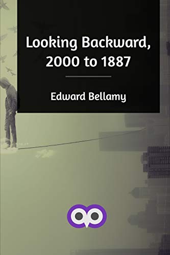 Beispielbild fr Looking Backward, 2000 to 1887 zum Verkauf von Buchpark