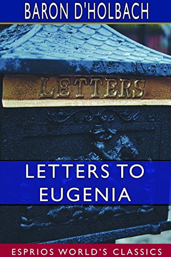 9780464588849: Letters to Eugenia (Esprios Classics)