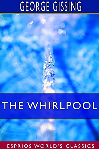 Stock image for The Whirlpool (Esprios Classics) for sale by Lucky's Textbooks