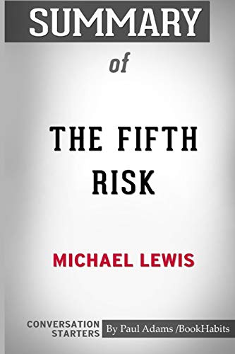 Imagen de archivo de Summary of The Fifth Risk by Michael Lewis: Conversation Starters a la venta por GoodwillNI