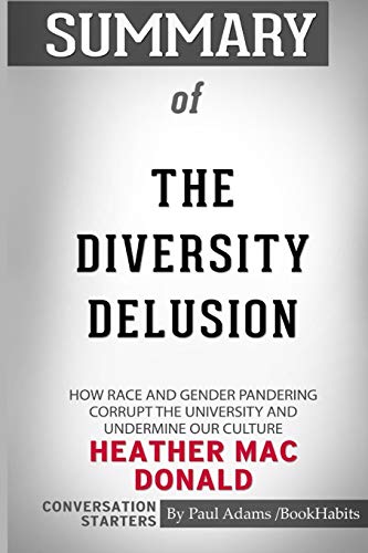 Beispielbild fr Summary of The Diversity Delusion by Heather Mac Donald: Conversation Starters zum Verkauf von ThriftBooks-Dallas