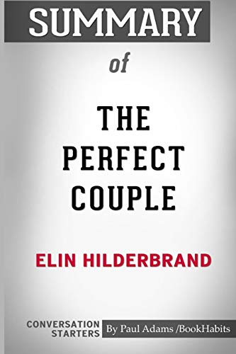 Beispielbild fr Summary of The Perfect Couple by Elin Hilderbrand : Conversation Starters zum Verkauf von Buchpark