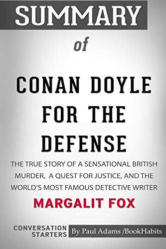 Stock image for Summary of Conan Doyle for the Defense by Margalit Fox: Conversation Starters for sale by Books From California