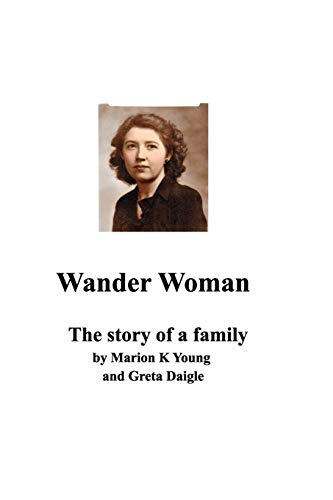 Imagen de archivo de Wander Woman: The story of a family looking for a forever home a la venta por Lucky's Textbooks