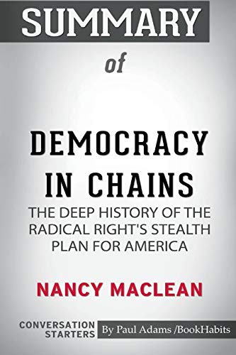 Beispielbild fr Summary of Democracy in Chains by Nancy MacLean: Conversation Starters zum Verkauf von Sharehousegoods