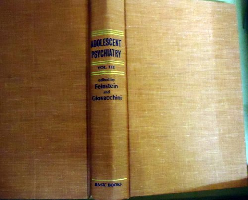 Imagen de archivo de Adolescent Psychiatry: volume 3: Developmental and Clinical Studies a la venta por Jay W. Nelson, Bookseller, IOBA