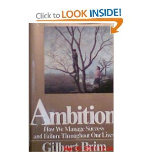 9780465001187: Ambition: How We Manage Success and Failure throughout Our Lives