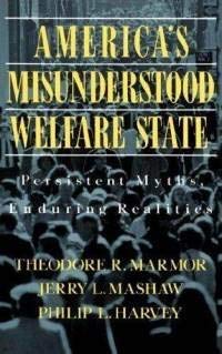 9780465001224: America's Misunderstood Welfare State: Persistent Myths, Enduring Realities