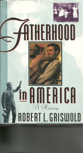 Imagen de archivo de Fatherhood in America a la venta por Better World Books