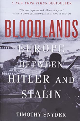 Stock image for Bloodlands : Europe Between Hitler and Stalin for sale by Better World Books