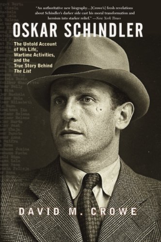9780465002535: Oskar Schindler: The Untold Account of His Life, Wartime Activites and the True Story Behind the List