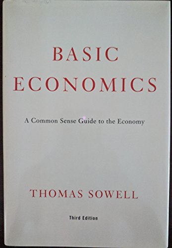 Beispielbild fr Basic Economics: A Common Sense Guide to the Economy zum Verkauf von Best and Fastest Books