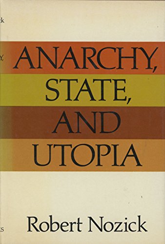 Beispielbild fr Anarchy, State and Utopia zum Verkauf von Better World Books