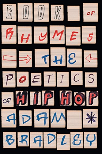 Beispielbild fr Book of Rhymes: The Poetics of Hip Hop zum Verkauf von Wonder Book