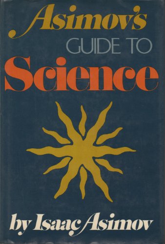 Beispielbild fr Asimov's Guide To Science zum Verkauf von Jenson Books Inc