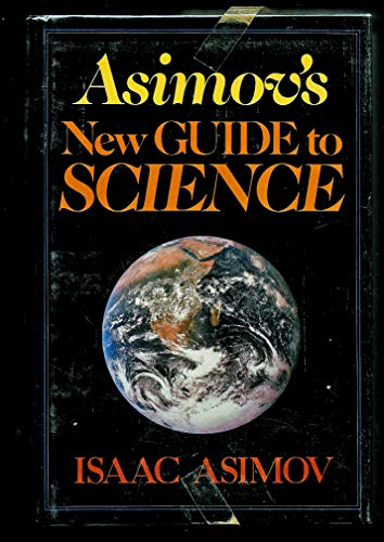 9780465004737: Asimov's New Guide to Science