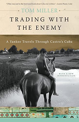 Beispielbild fr Trading with the Enemy: A Yankee Travels Through Castro's Cuba zum Verkauf von Wonder Book