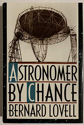 Imagen de archivo de Astronomer By Chance (Sloan Foundation Science Series) a la venta por SecondSale