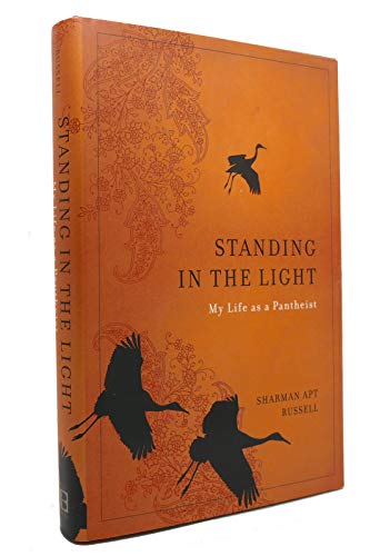 Stock image for Standing in the Light : My Life As a Pantheist for sale by Better World Books