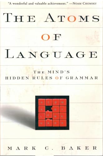 9780465005215: The Atoms of Language: The Mind's Hidden Rules of Grammar