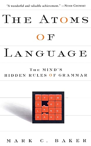 9780465005222: The Atoms of Language: The Mind's Hidden Rules of Grammar