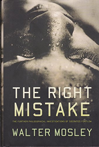 Beispielbild fr The Right Mistake: The Further Philosophical Investigations of Socrates Fortlow zum Verkauf von Ammareal