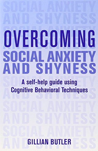 Imagen de archivo de Overcoming Social Anxiety and Shyness: A Self-Help Guide Using Cognitive Behavioral Techniques a la venta por ThriftBooks-Atlanta