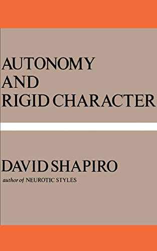 Imagen de archivo de Autonomy and Rigid Character a la venta por ThriftBooks-Dallas