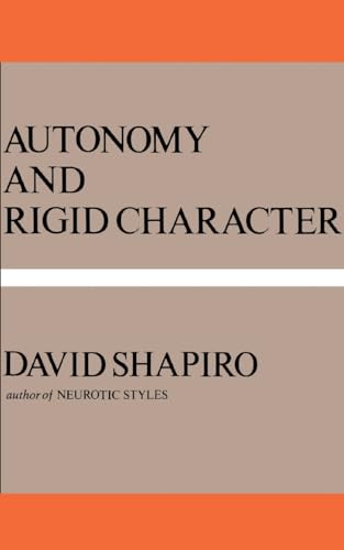 9780465005680: Autonomy and Rigid Character