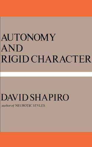 Stock image for Autonomy and Rigid Character for sale by ThriftBooks-Dallas