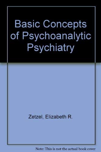 Basic Concepts Psychoan Psy (9780465005710) by Zetzel