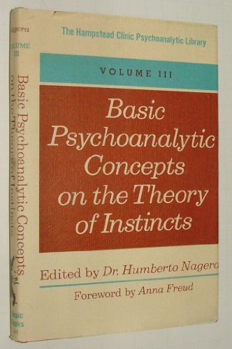 9780465005758: Basic Psychoanalytic Concepts on the Theory of Instincts