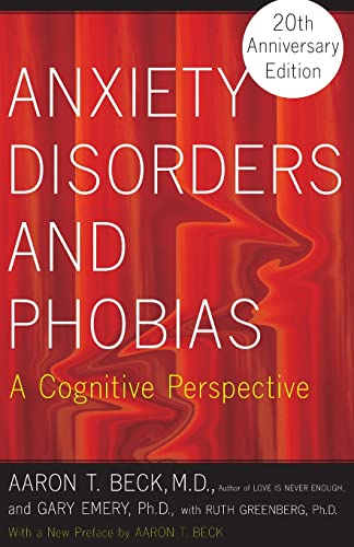 Beispielbild fr Anxiety Disorders and Phobias: A Cognitive Perspective zum Verkauf von ThriftBooks-Atlanta