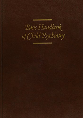 Stock image for Basic Handbook of Child Psychiatry, Volume Three (III) - Therapeutic Interventions for sale by UHR Books