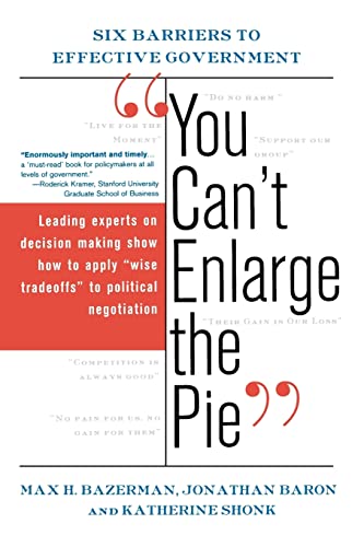 Imagen de archivo de You Can't Enlarge The Pie: Six Barriers To Effective Government a la venta por RiLaoghaire