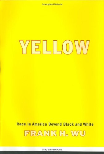 9780465006397: Yellow: Race In America Beyond Black And White