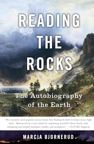 Beispielbild fr Reading The Rocks: The Autobiography of the Earth zum Verkauf von WorldofBooks