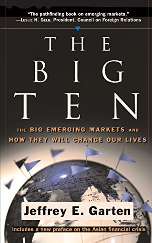 Beispielbild fr The Big Ten: The Big Emerging Markets And How They Will Change Our Lives zum Verkauf von Wonder Book