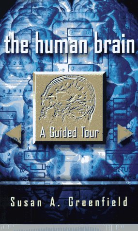 Beispielbild fr The Human Brain: A Guided Tour (Science Masters Series) zum Verkauf von Gulf Coast Books