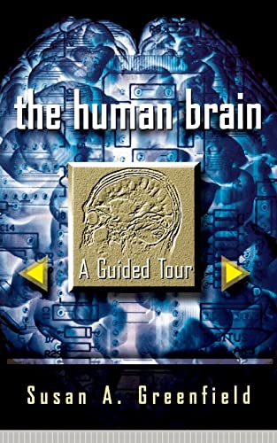 Beispielbild fr The Human Brain: A Guided Tour (Science Masters Series) zum Verkauf von Goodwill of Colorado