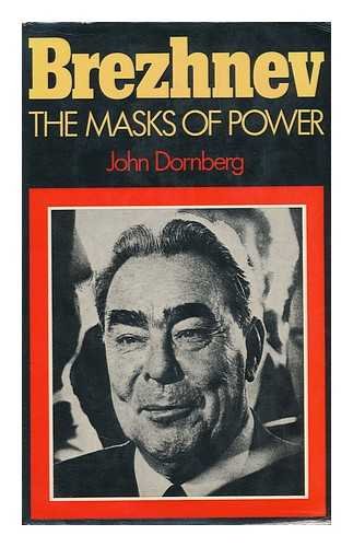 Stock image for Brezhnev: The Masks of Power for sale by ThriftBooks-Dallas