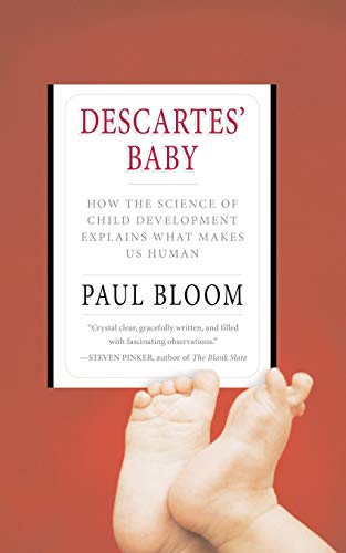 Stock image for Descartes' Baby: How the Science of Child Development Explains What Makes Us Human for sale by ZBK Books