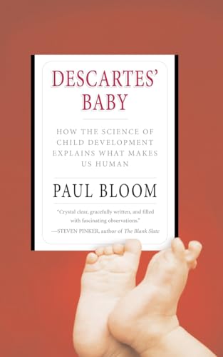 9780465007868: Descartes' Baby: How the Science of Child Development Explains What Makes Us Human