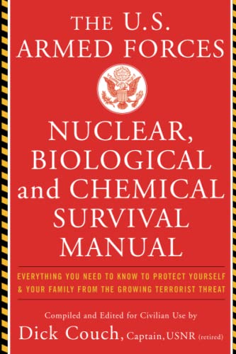 9780465007974: U.S. Armed Forces Nuclear, Biological And Chemical Survival Manual