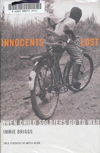 Imagen de archivo de Innocents Lost: When Child Soldiers Go to War a la venta por 2Vbooks