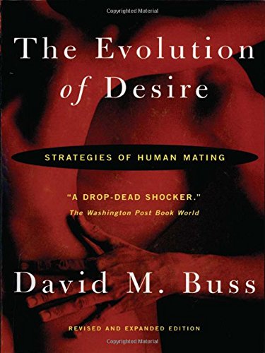 9780465008025: The Evolution of Desire: Strategies of Human Mating