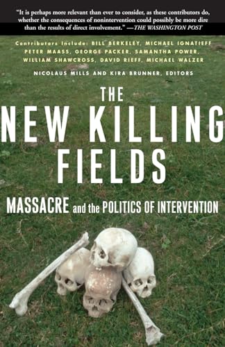Beispielbild fr The New Killing Fields : Massacre and the Politics of Intervention zum Verkauf von Better World Books